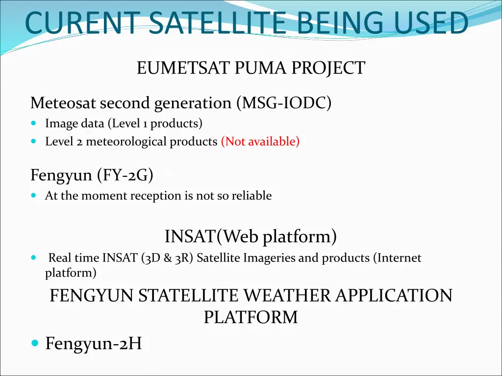 curent satellite being used