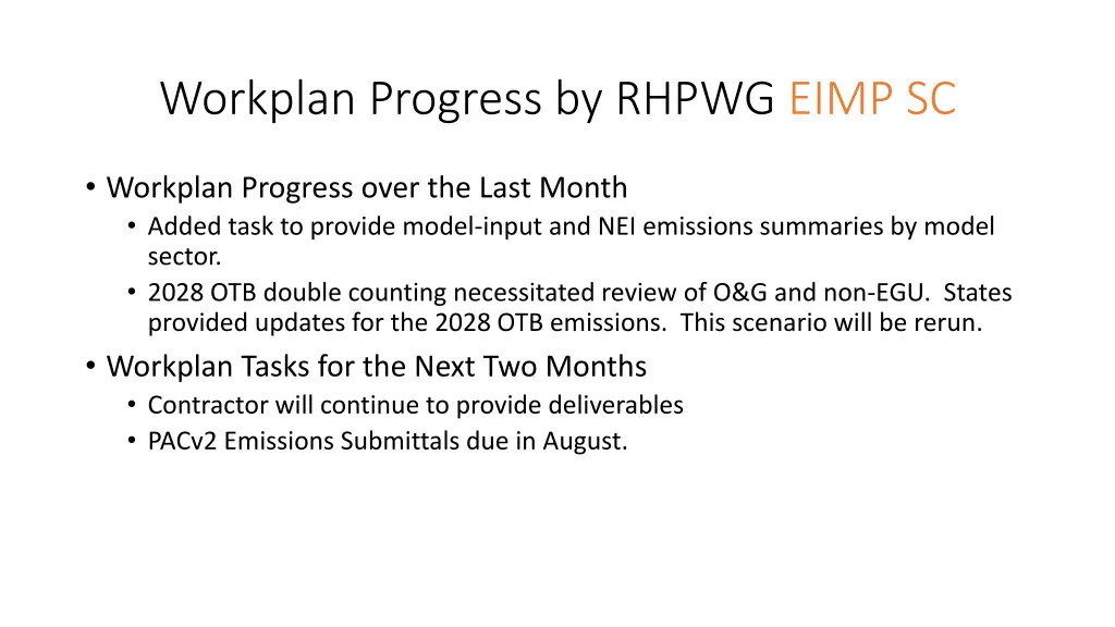 workplan progress by rhpwg eimp sc