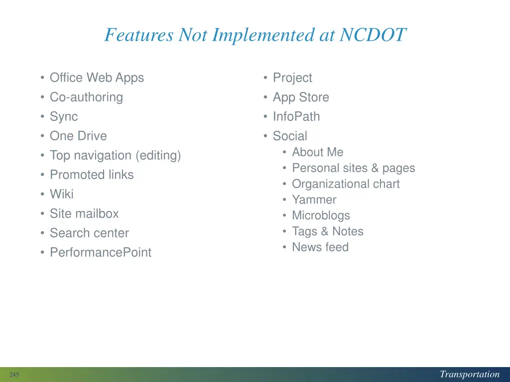 features not implemented at ncdot