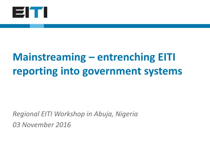 mainstreaming entrenching eiti reporting into