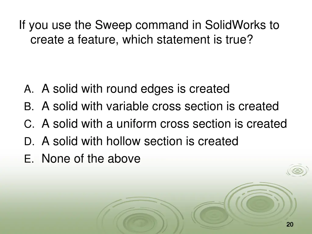 if you use the sweep command in solidworks