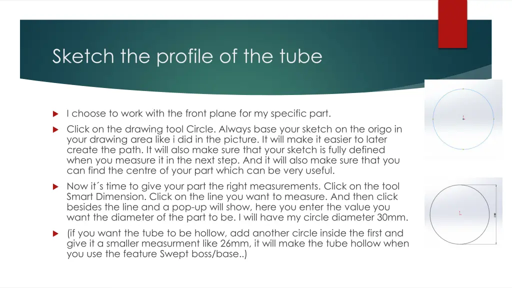 sketch the profile of the tube