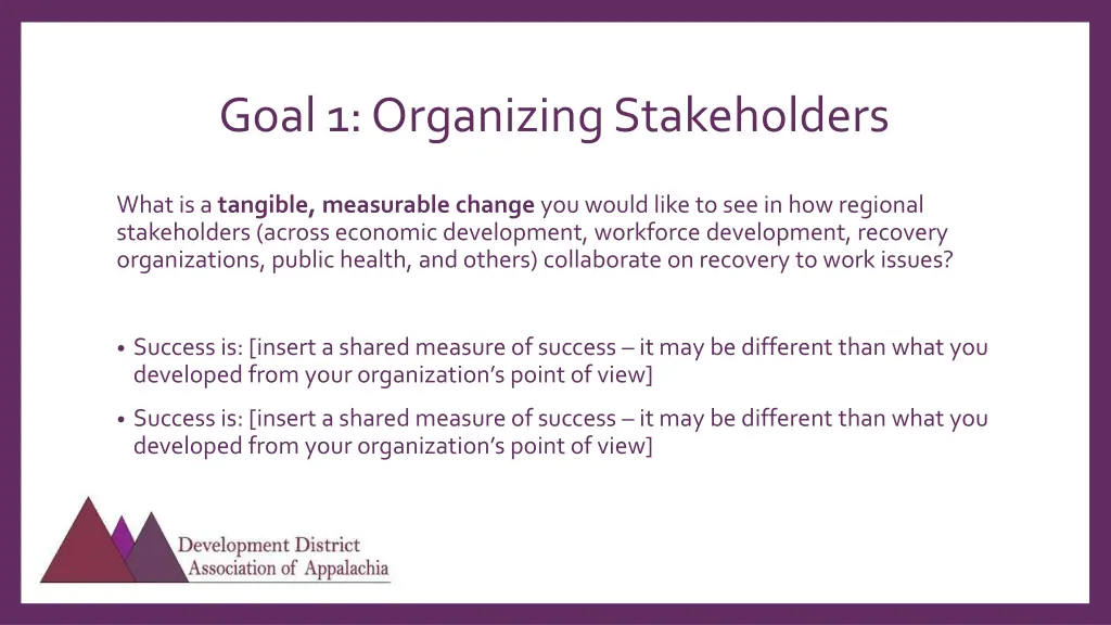 goal 1 organizing stakeholders