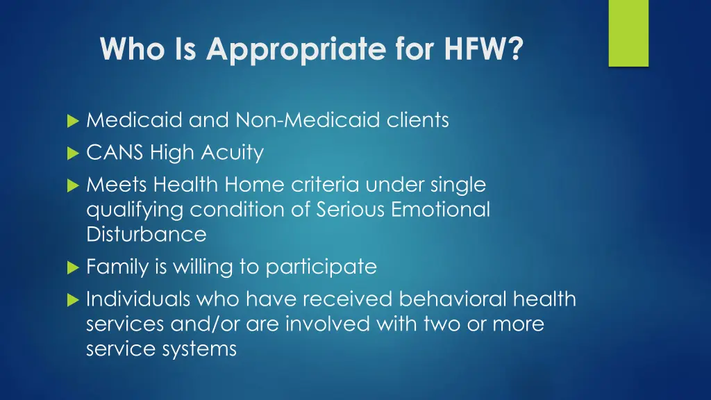 who is appropriate for hfw