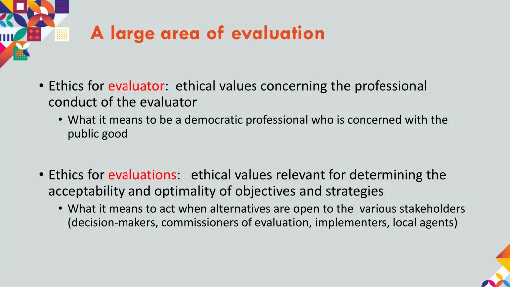 a large area of evaluation