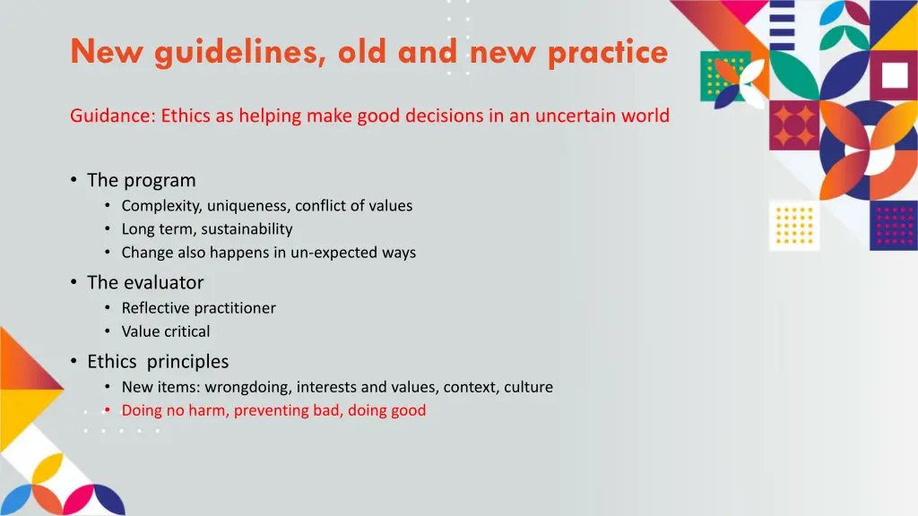 new guidelines old and new practice