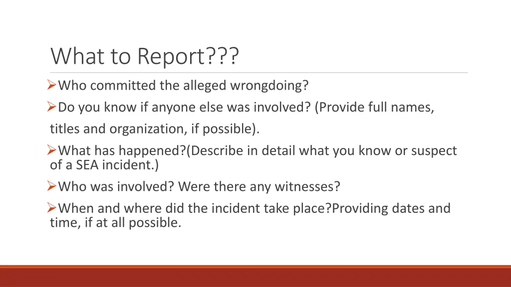 what to report who committed the alleged