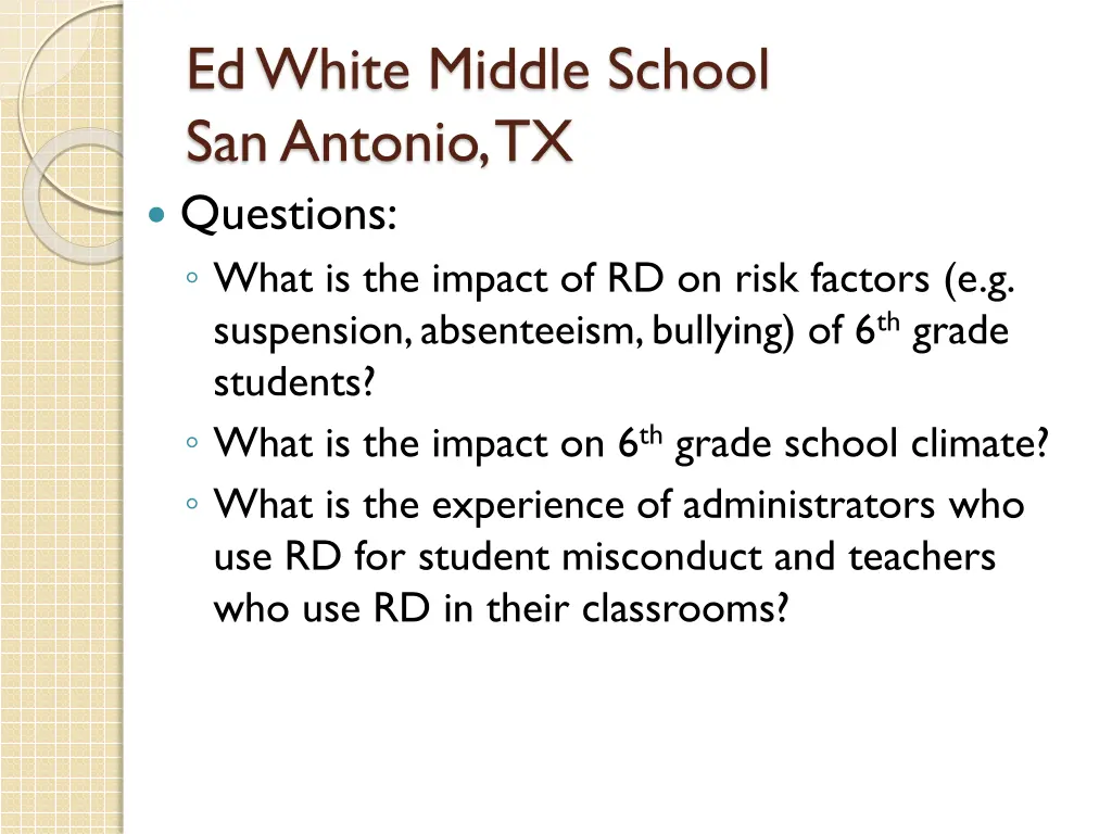 ed white middle school san antonio tx questions