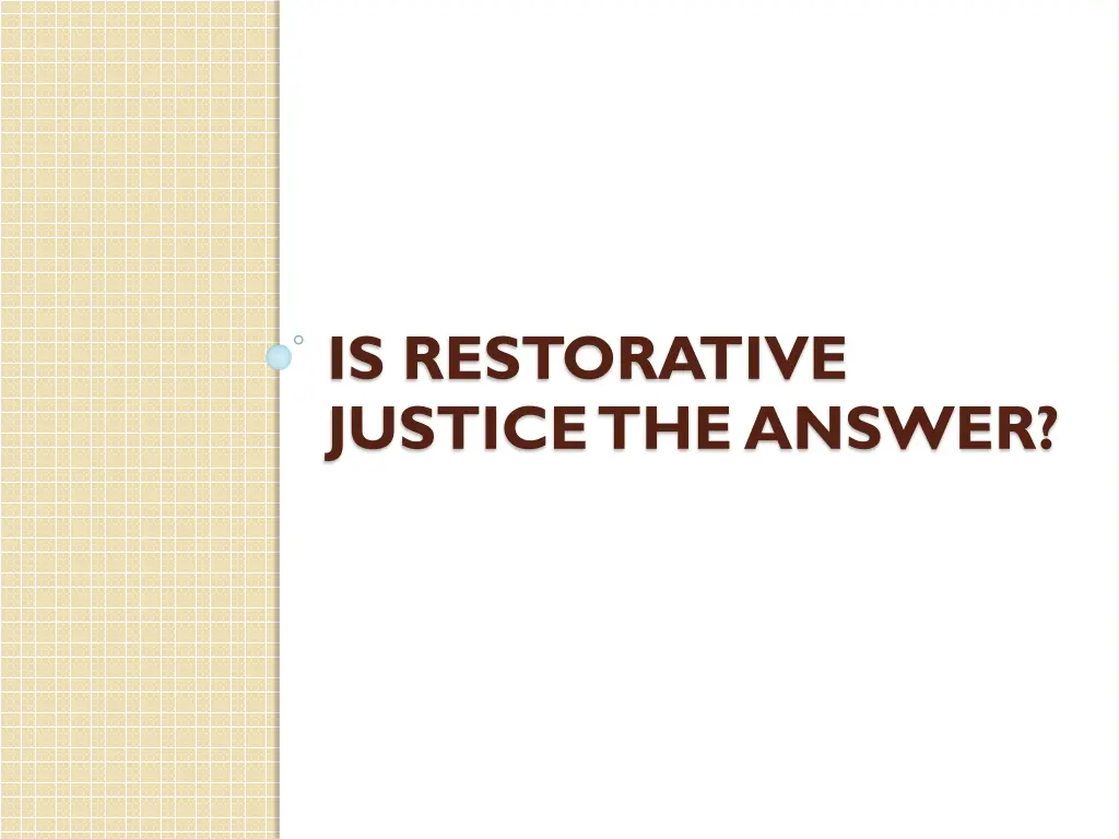 is restorative justice the answer