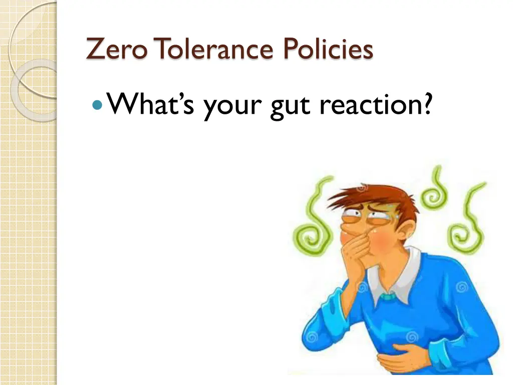 zero tolerance policies