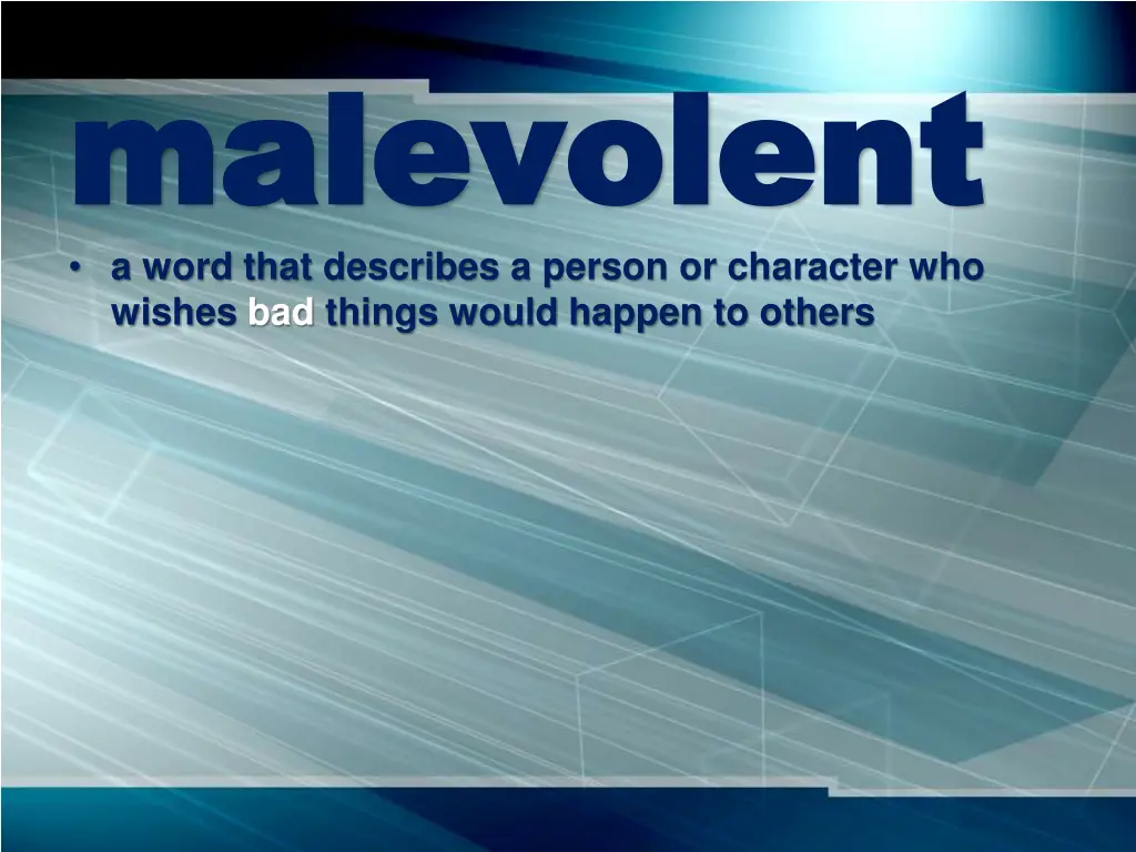 malevolent malevolent a word that describes