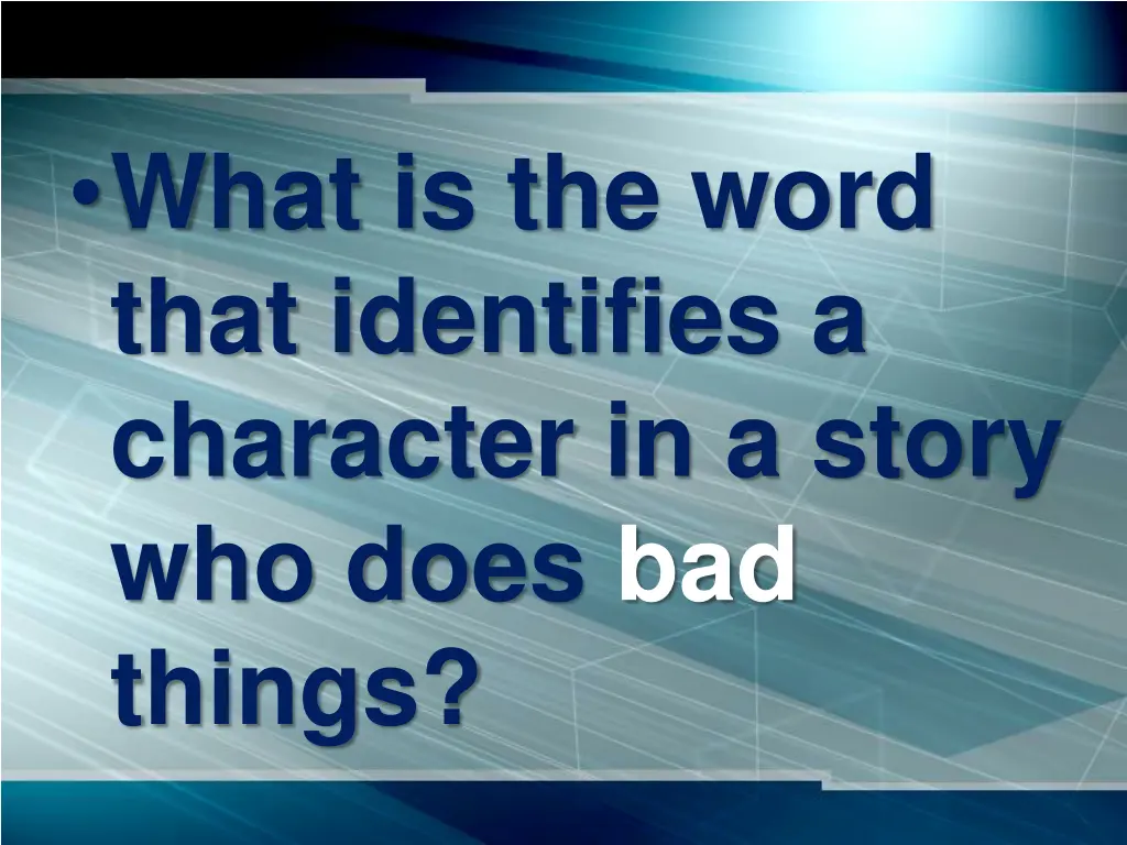 what is the word that identifies a character