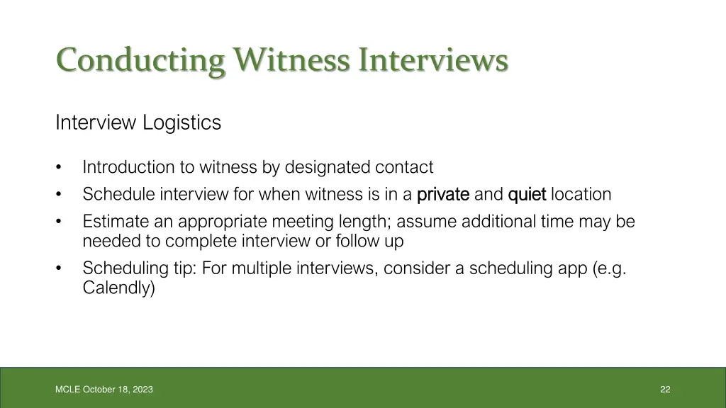 conducting witness interviews