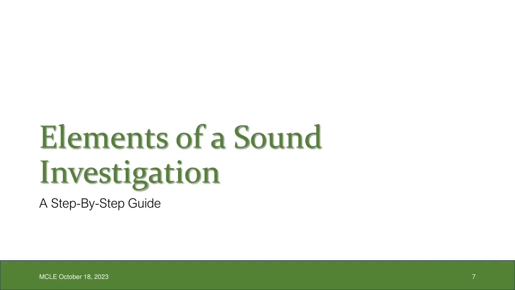 elements of a sound investigation a step by step