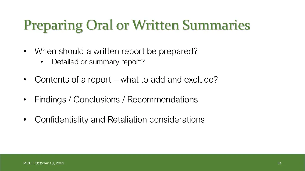 preparing oral or written summaries