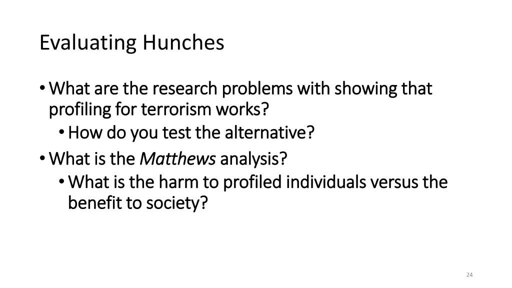 evaluating hunches