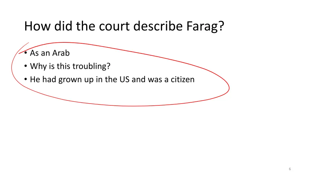 how did the court describe farag