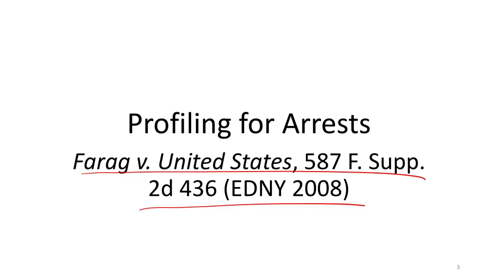 profiling for arrests farag v united states