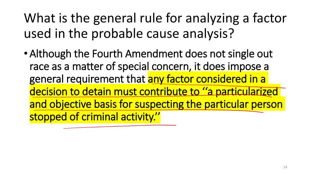 what is the general rule for analyzing a factor