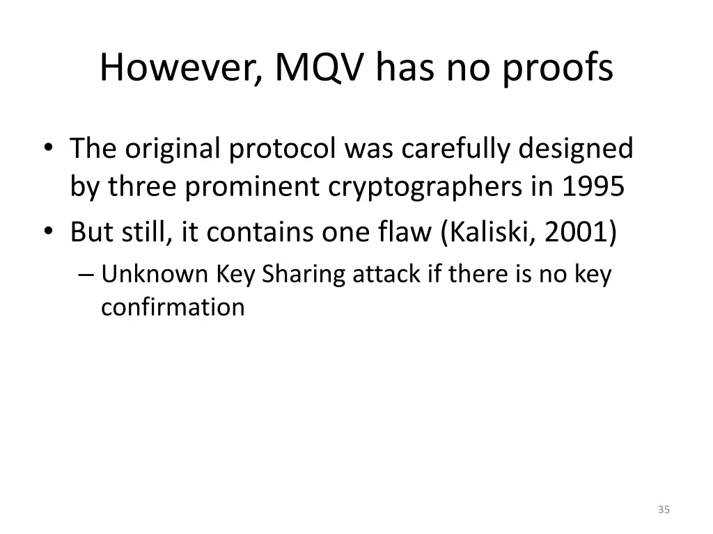 however mqv has no proofs