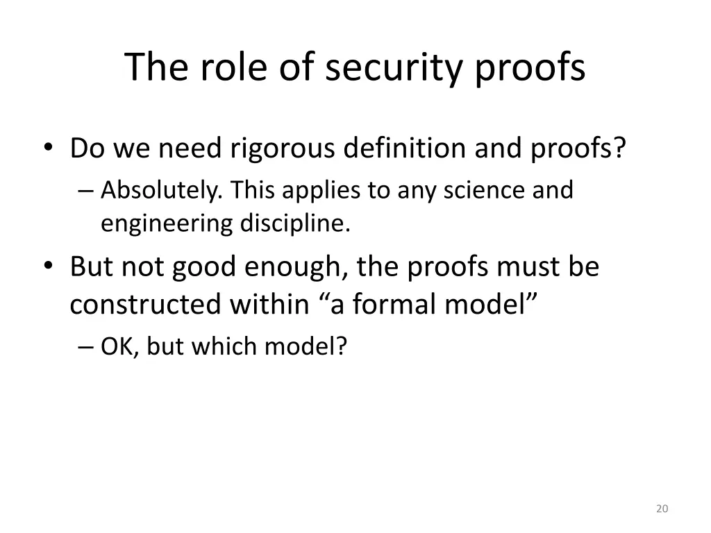 the role of security proofs