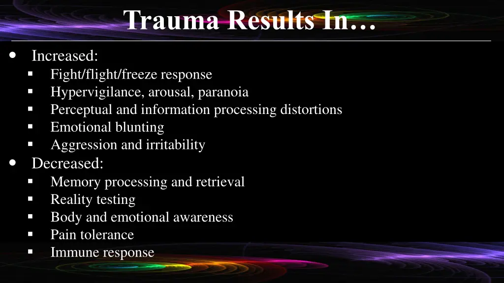 trauma results in