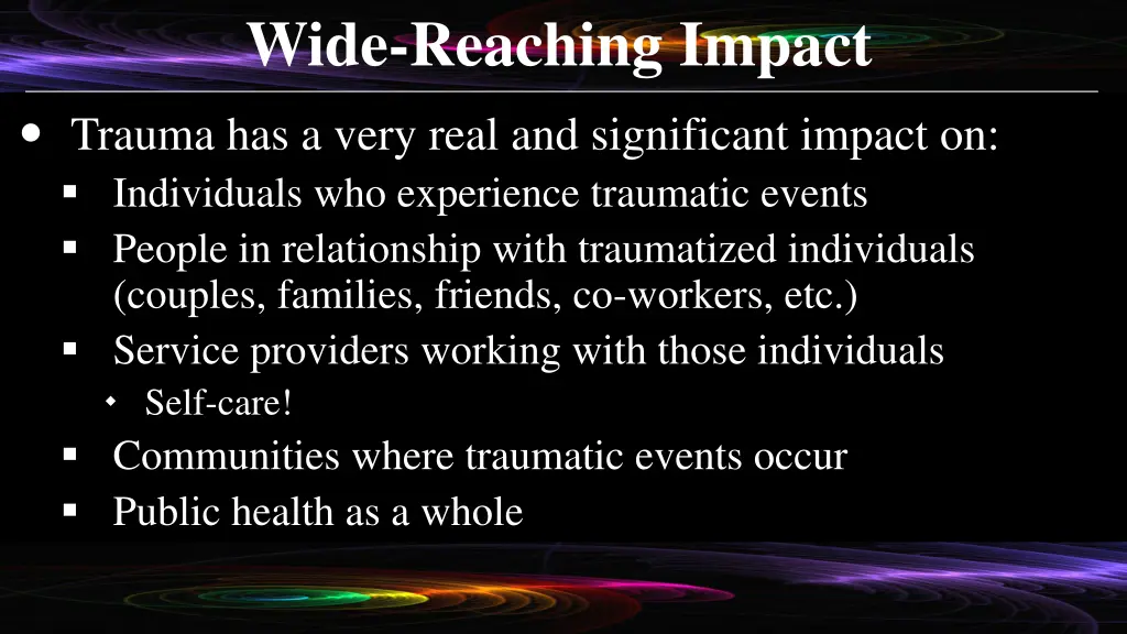 wide reaching impact