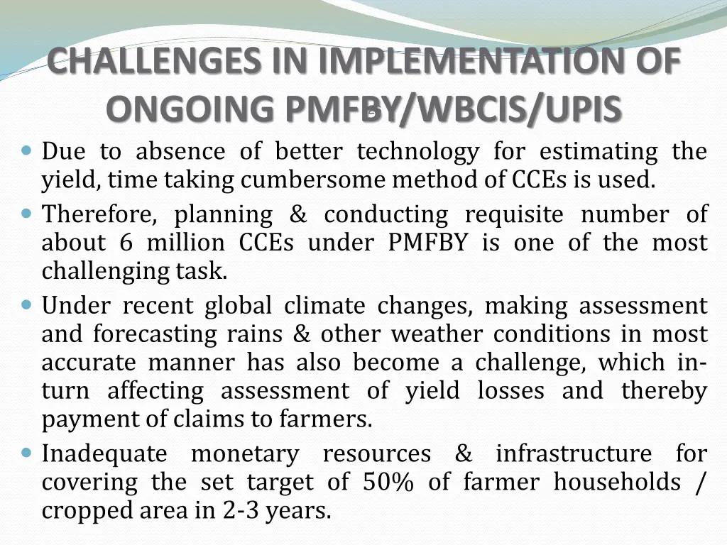 challenges in implementation of ongoing pmfby