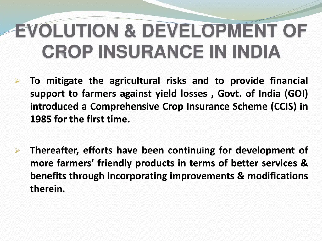 evolution development of crop insurance in india