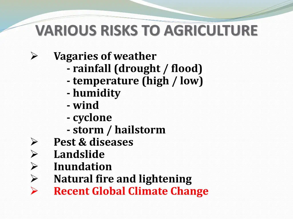 various risks to agriculture