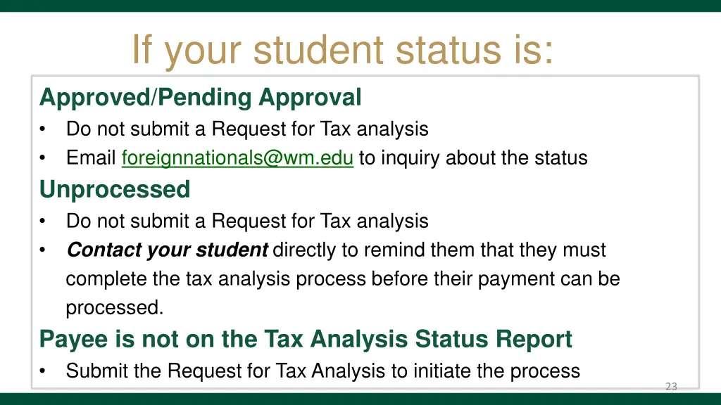if your student status is approved pending