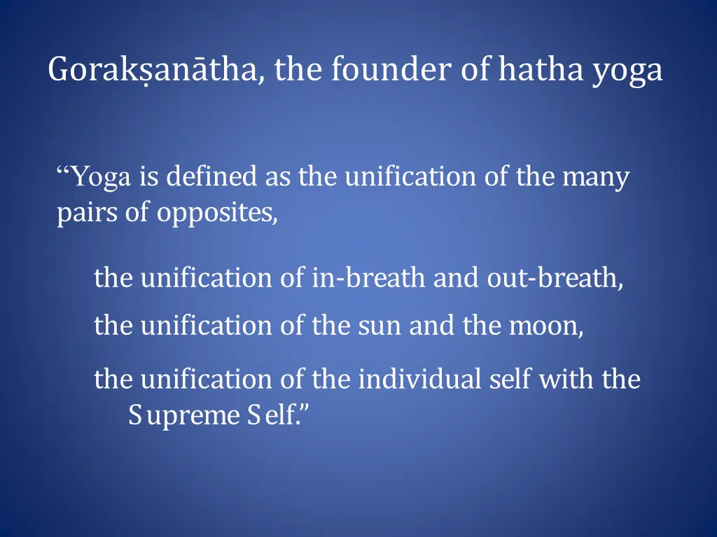 gorak an tha the founder of hatha yoga