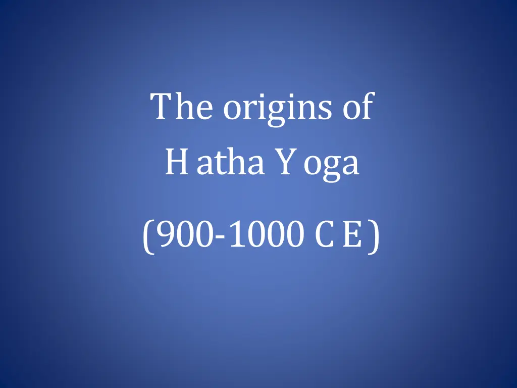 the origins of hatha yoga