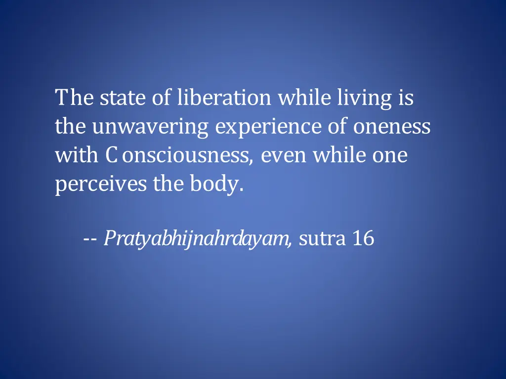 the state of liberation while living