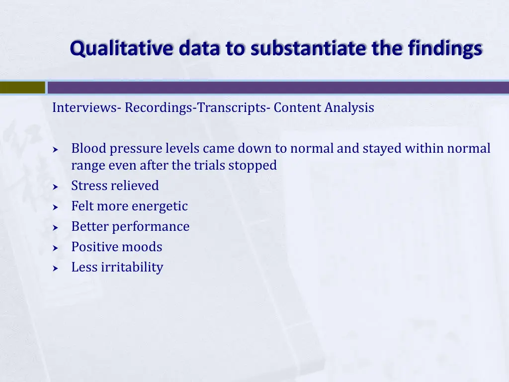 qualitative data to substantiate the findings