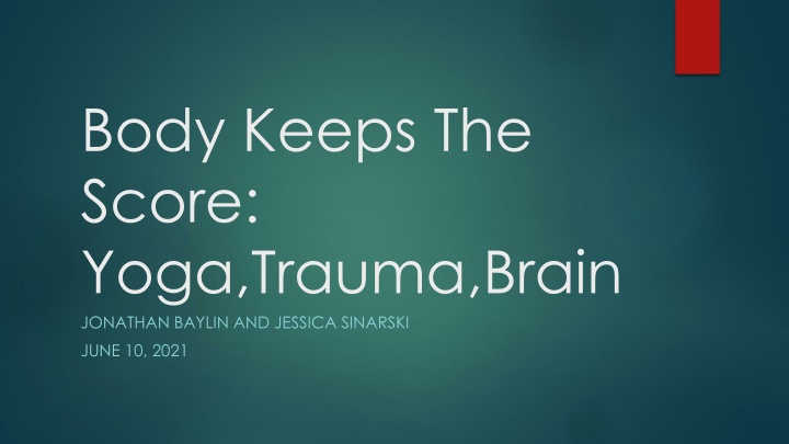 body keeps the score yoga trauma brain jonathan