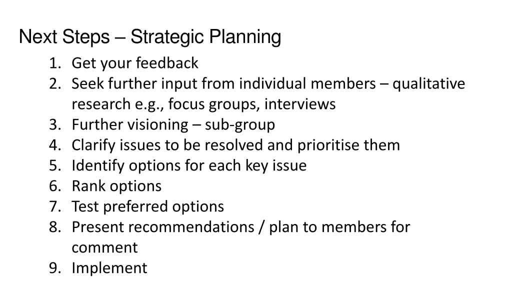 next steps strategic planning 1 get your feedback