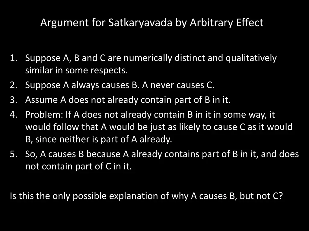 argument for satkaryavada by arbitrary effect