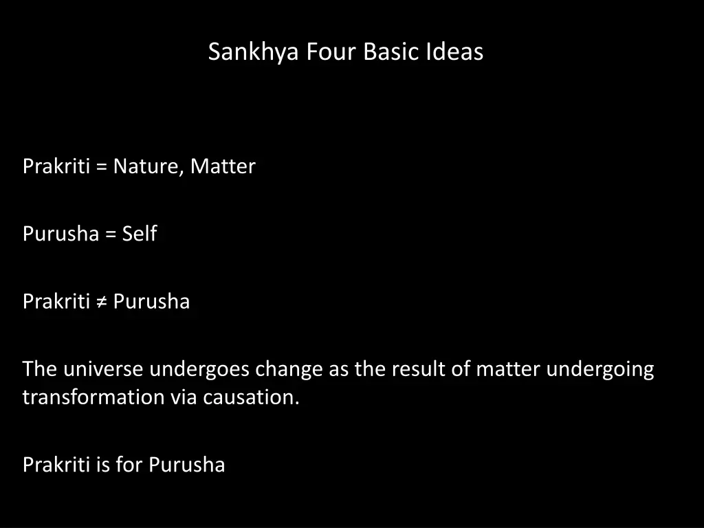 sankhya four basic ideas