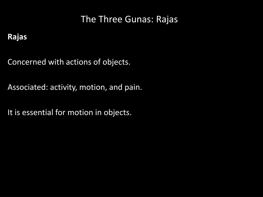 the three gunas rajas