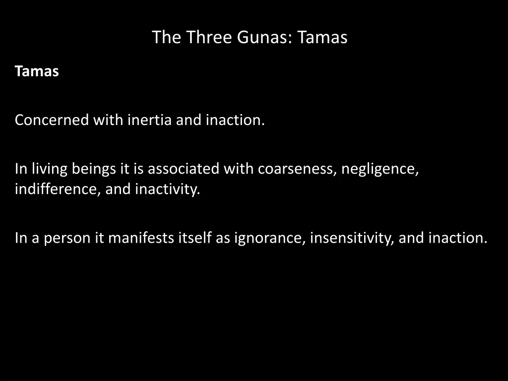 the three gunas tamas