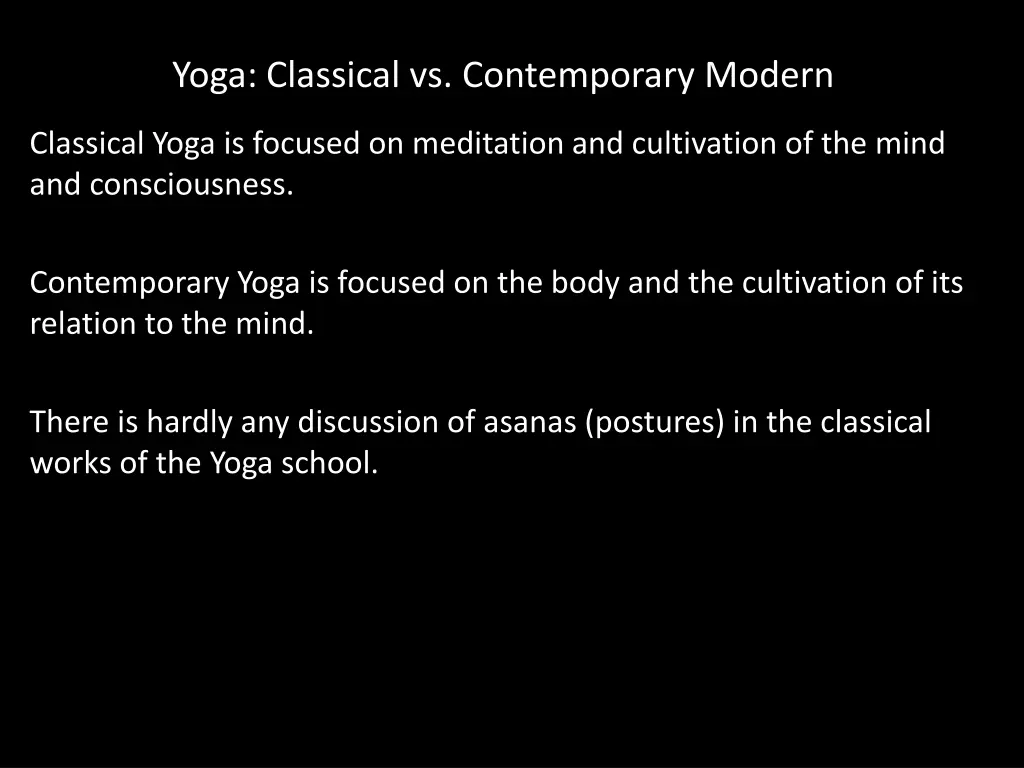 yoga classical vs contemporary modern