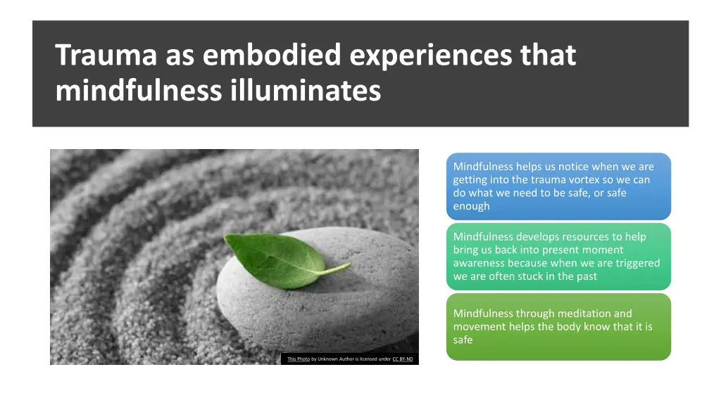 trauma as embodied experiences that mindfulness