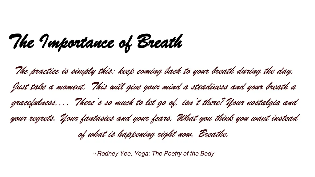 the importance of breath the importance of breath