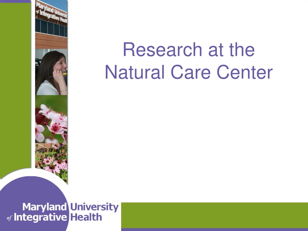 research at the natural care center