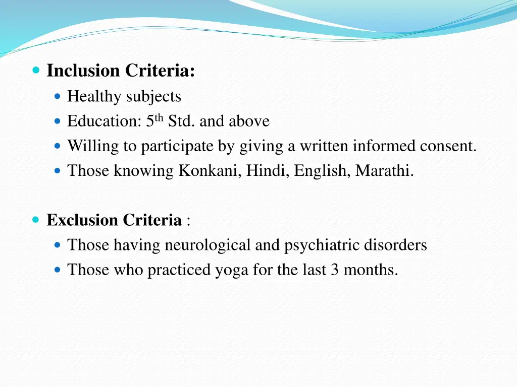 inclusion criteria healthy subjects education