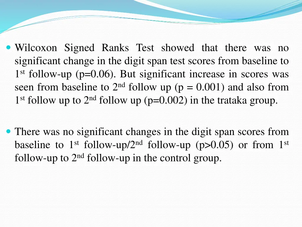 wilcoxon signed ranks test showed that there