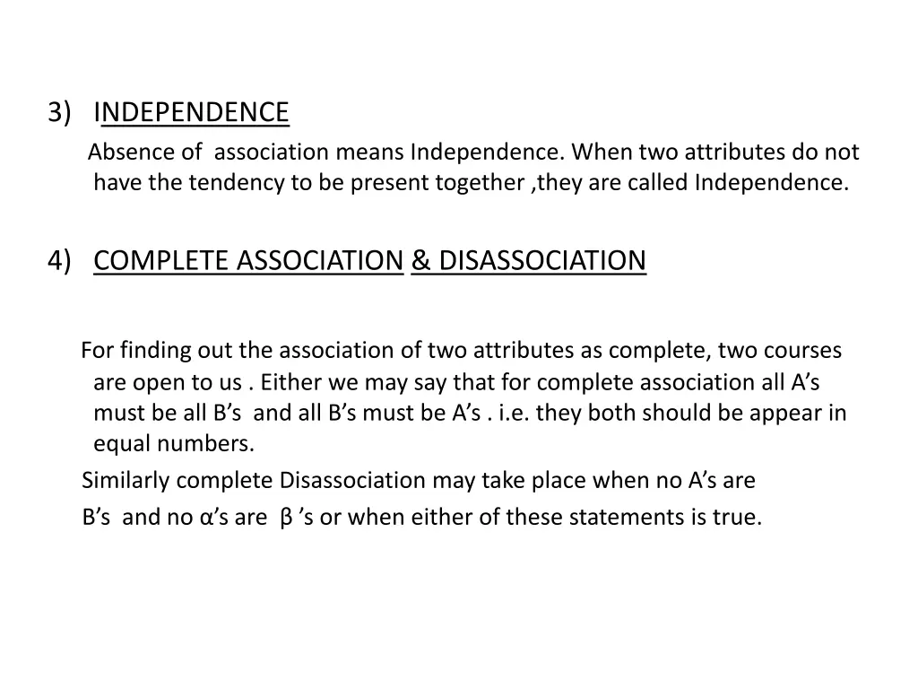 3 independence absence of association means