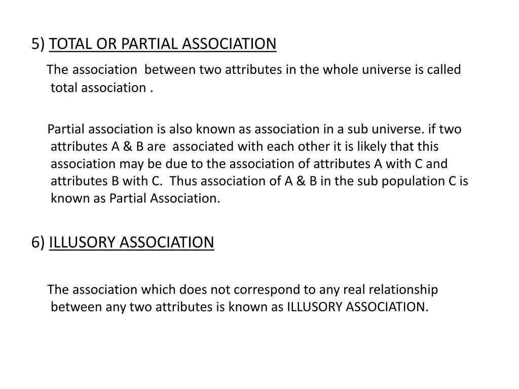 5 total or partial association the association