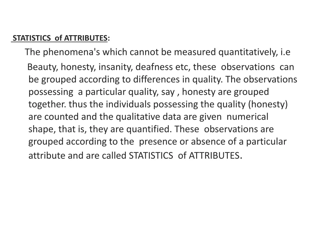 statistics of attributes the phenomena s which